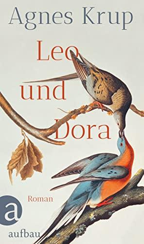 Leo und Dora: Roman