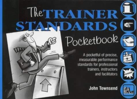 The Trainer Standards Pocketbook (Management Pocketbook Series)