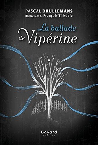 LA BALLADE DE VIPERINE