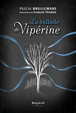 LA BALLADE DE VIPERINE