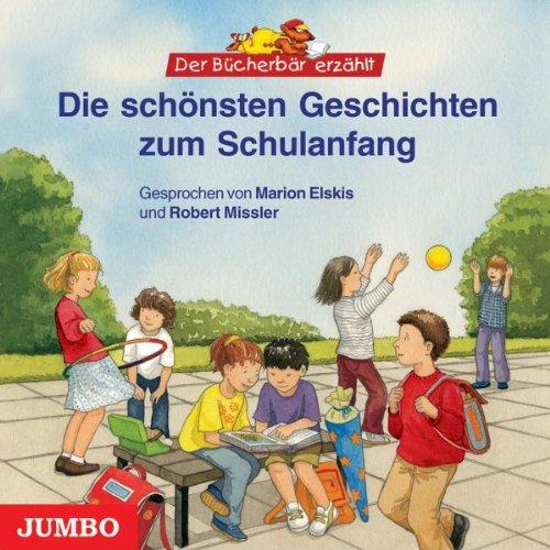 Die Schönsten Geschichten Zum Schulanfang-Bücherbä