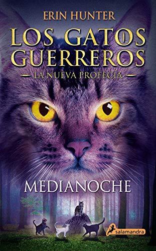 Gatos-Nueva Profecia 01. Medianoche: Los gatos guerreros - La nueva profecía I