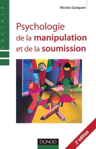 Psychologie de la manipulation et de la soumission