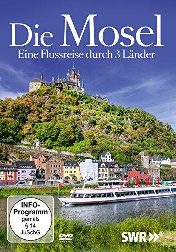 Die Mosel-Eine Flussreise Durch 3 Länder