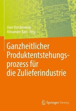 Ganzheitlicher Produktentstehungsprozess für die Zulieferindustrie