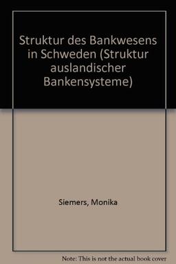 Struktur ausländischer Bankensysteme, H.24, Struktur des Bankwesens in Schweden