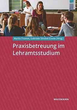 Praxisbetreuung im Lehramtsstudium