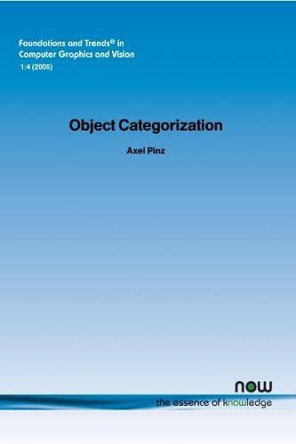 Object Categorization (Foundations and Trends(r) in Computer Graphics and Vision)