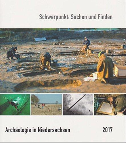 Archäologie in Niedersachsen Band 20: Schwerpunkt: Suchen und Finden