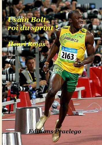 Usain Bolt, roi du sprint !