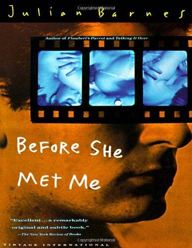 Before She Met Me (Vintage International)