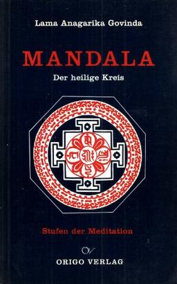 Mandala: Der heilige Kreis, Stufen der Meditation