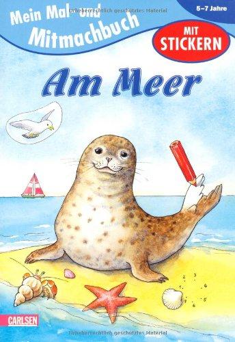 EMiL Mal- und Mitmachbuch: Mal- und Mitmachbuch, Band 6: Am Meer: BD 6