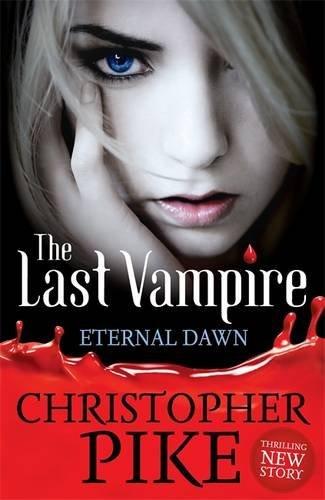 The Eternal Dawn (Last Vampire)