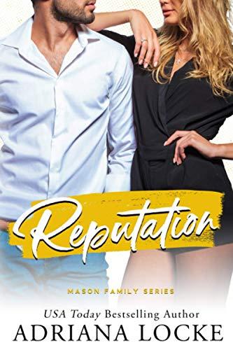 Reputation (The Mason Family Series, Band 2)