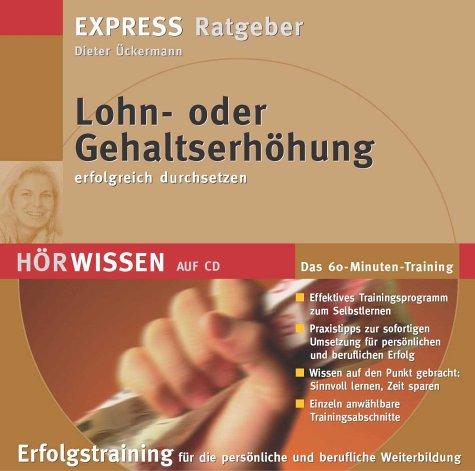 Lohn- oder Gehaltserhöhung erfolgreich durchsetzen, 1 Audio-CD