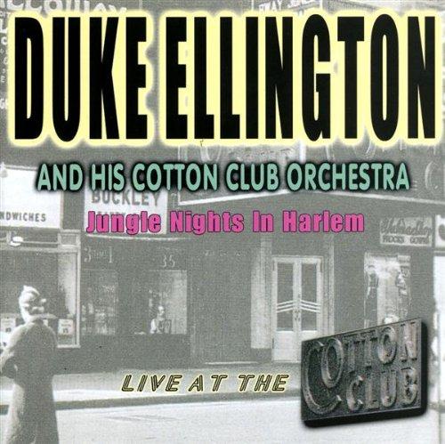 Jungle nights in Harlem (1927-1932, & Cotton Club Orchestra)