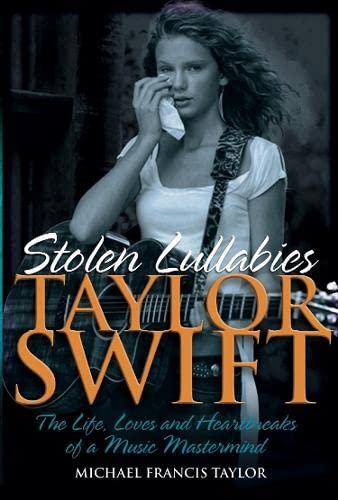 Taylor Swift: Stolen Lullabies