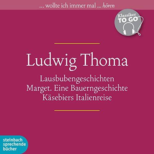 Ludwig Thoma: Klassiker to go