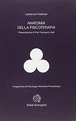 Anatomia della psicoterapia (Programma di psicologia psichiatria psicoterapia)