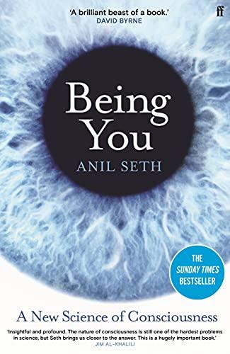 Being You: A New Science of Consciousness