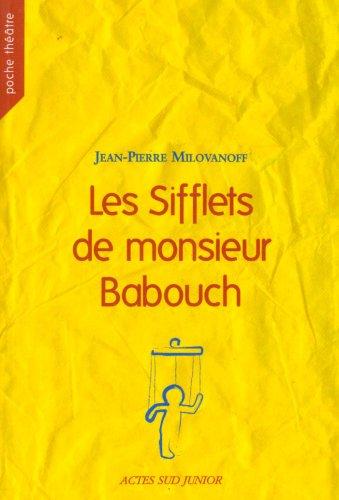 Les sifflets de monsieur Babouch