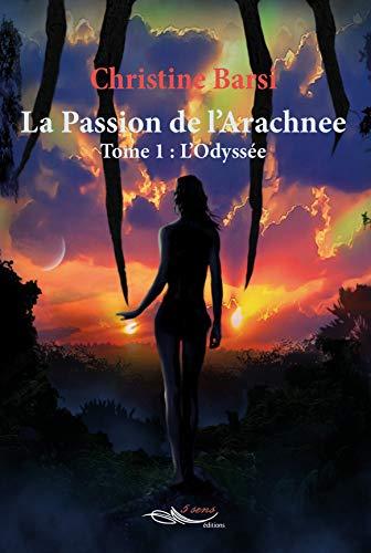 La Passion de l'Arachnee