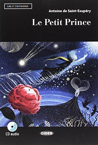 PETIT PRINCE+CD (Lire et s'entraîner Niveau deux A2)