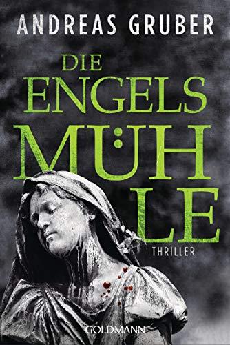 Die Engelsmühle: Peter Hogart ermittelt 2 - Thriller