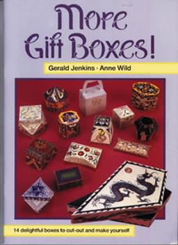 More Gift Boxes!: 14 Delightful Boxes to Cut Out and Make Yourself