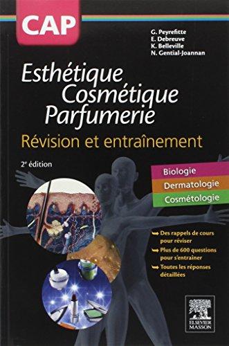 CAP esthétique, cosmétique, parfumerie : révision et entraînement : biologie, dermatologie, cosmétologie