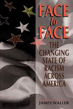 Face To Face: The Changing State of Racism Across America