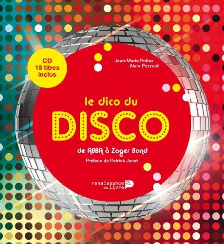 Le dico du disco : de Abba à Zager band