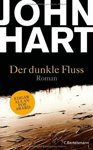 Der dunkle Fluss: Roman