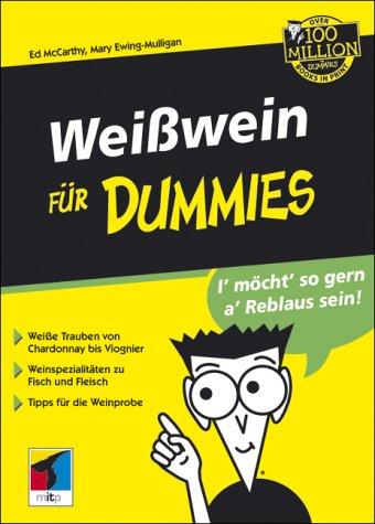 Weißwein für Dummies