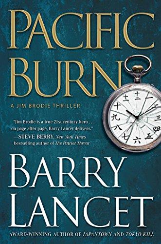 Pacific Burn: A Thriller (Volume 3) (A Jim Brodie Thriller)