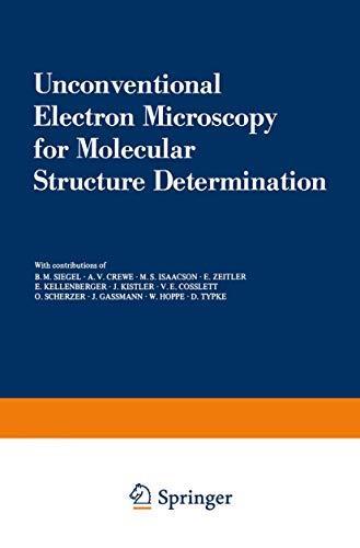 Unconventional electron microscopy for molecular structure determination (Advances in structure research by diffraction methods)