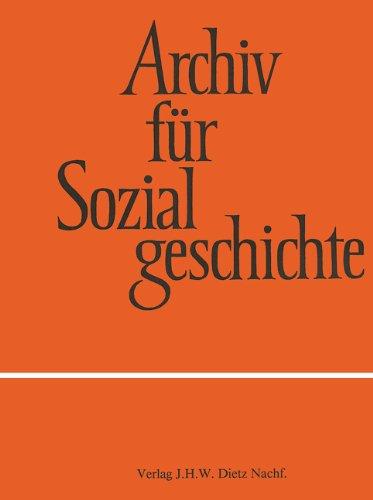 Archiv für Sozialgeschichte, Band 53 (2013): Demokratie und Sozialismus: Linke Parteien in Deutschland und Europa seit 1860