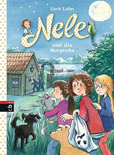 Nele und die Mutprobe (Nele - Die Erzählbände, Band 15)