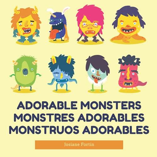 Adorable Monsters: A Trilingual Story Featuring Adorable Monsters