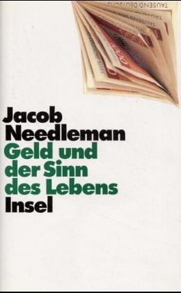 Geld und der Sinn des Lebens