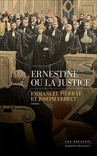 Ernestine ou La justice