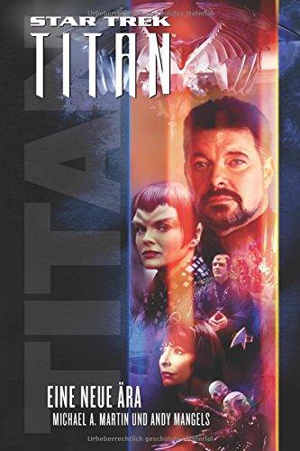 Star Trek - Titan 1: Eine neue Ära