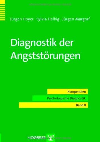 Diagnostik der Angststörungen: Kompendien, Psychologische Diagnostik