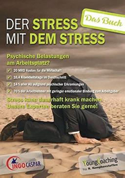 Der Stress mit dem Stress: Das Buch zum Seminar