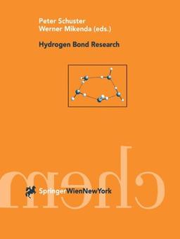 Hydrogen Bond Research (Chemical Monthly, Volume 130, Number 8, 1999)