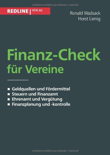 Finanz-Check für Vereine: Geldquellen Und Fördermittel / Steuern Und Finanzamt / Ehrenamt Und Vergütung / Finanzplanung Und -Kontrolle