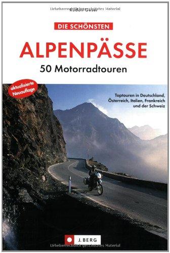 Die schönsten Alpenpässe