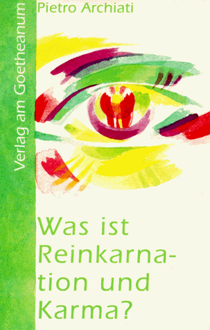 Was ist Reinkarnation und Karma? Denkanregung für den Suchenden