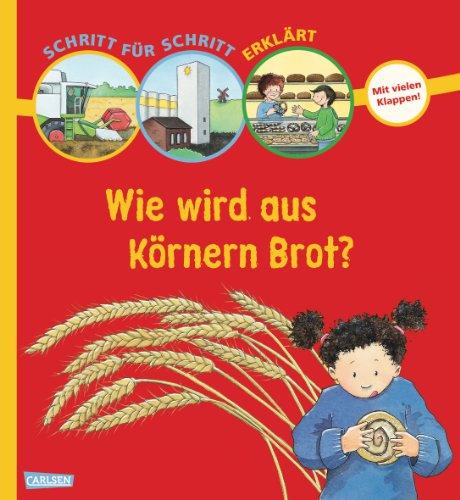 Schritt für Schritt erklärt: Wie wird aus Körnern Brot?